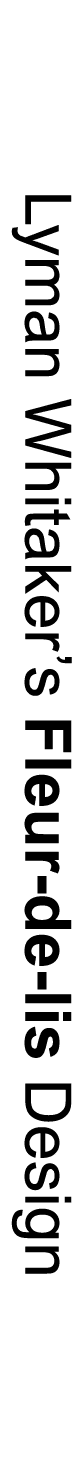 Lyman Whitaker’s Fleur de lis Design
