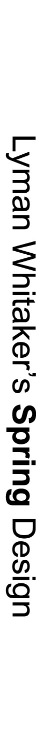 Lyman Whitaker’s Spring Design