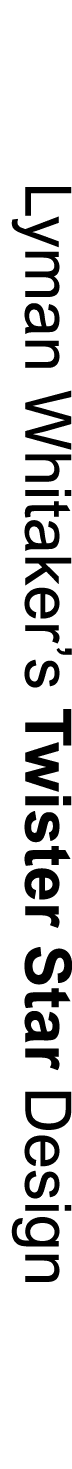 Lyman Whitaker’s Twister Star Design