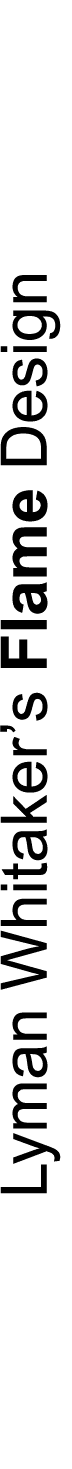 Lyman Whitaker’s Flame Design