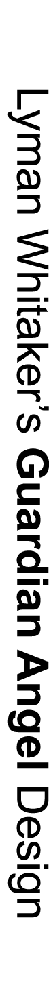 Lyman Whitaker’s Guardian Angel Design